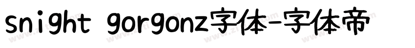 snight gorgonz字体字体转换